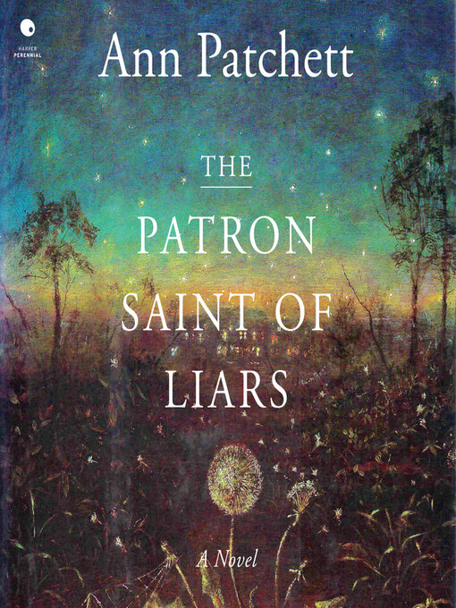 Title details for The Patron Saint of Liars by Ann Patchett - Available